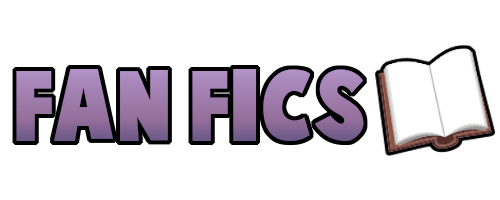 Fanfics